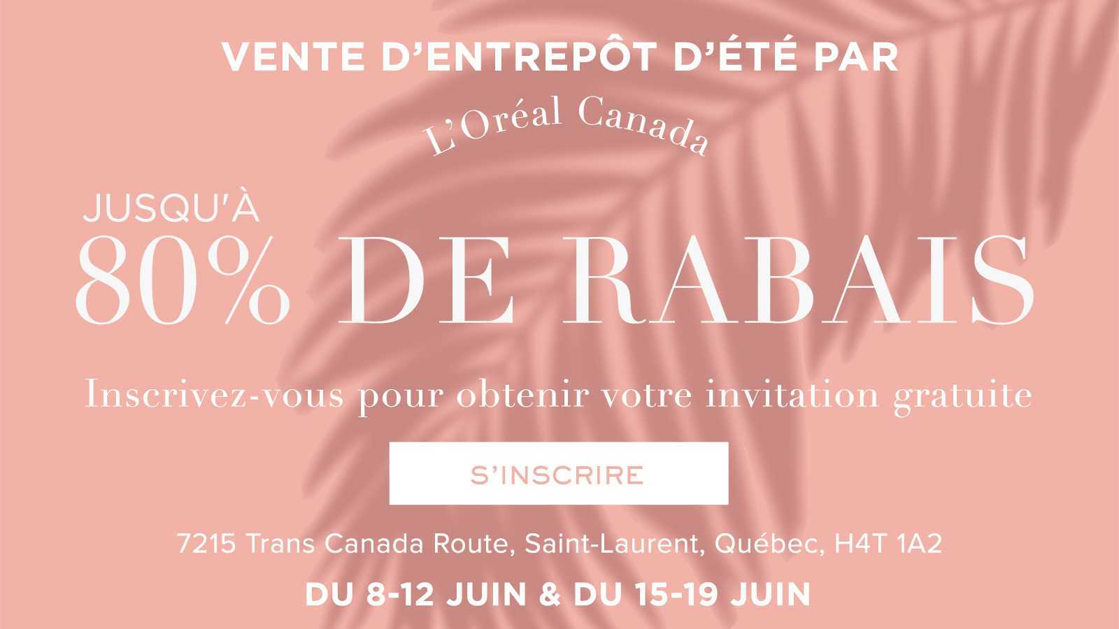 7215 Rte Transcanadienne Saint laurent Qc H4r 2x7 Vente Beauté d'été 2022 L'Oréal Canada | lesventes.ca