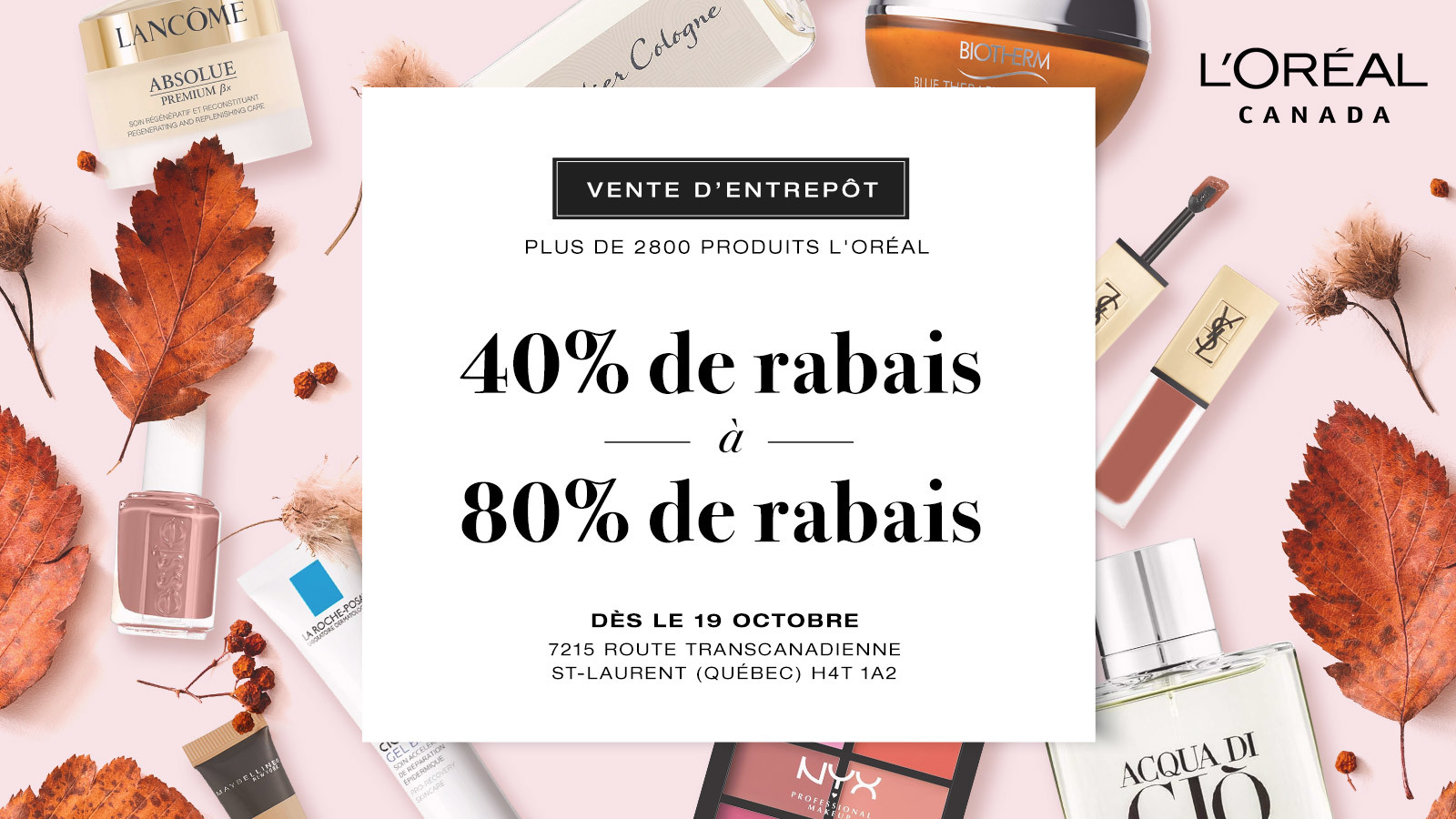 7215 Rte Transcanadienne Saint laurent Qc H4r 2x7 Vente d'entrepôt 2022 L'Oréal Canada | lesventes.ca